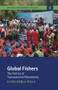 Global Fishers (The Politics of Transnational Movements) by Elyse  Noble Mills, 9781773635941