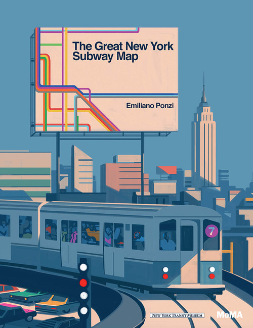 The Great New York Subway Map by Emiliano Ponzi, 9781633450257