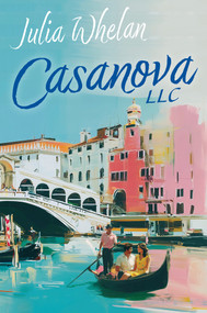 Casanova LLC: Deluxe Limited Edition by Julia Whelan, 9781496765307