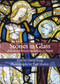 Stories in Glass (A Guide to Medieval Stained Glass in Norfolk) by David King, Paul Harley, Paul Harley, 9780718898335