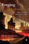 Forging Modernity (Why and How Britain Developed the Industrial Revolution) by Martin Hutchinson, 9780718896898