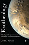 Exotheology (Theological Explorations of Intelligent Extraterrestrial Life) by Joel Parkyn, 9780718896676