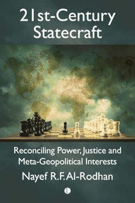 21st-Century Statecraft (Reconciling Power, Justice and Meta-Geopolitical Interests) by Nayef Al-Rodhan, 9780718895754