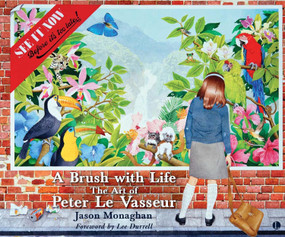 A Brush with Life (The Art of Peter Le Vasseur) by Jason  Monaghan, Peter Le Vasseur, 9780718896089