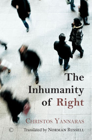 The Inhumanity of Right by Christos Yannaras, 9780227177556
