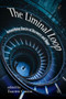 The Liminal Loop (Astonishing Stories of Discovery and Hope) by Timothy L. Carson, 9780718895839