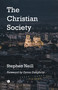 The Christian Society by Stephen Neill, 9780718896065