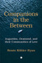 Companions in the Between by William Desmond, Renée Köhler-Ryan, 9780227177501
