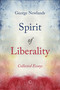 Spirit of Liberality (Collected Essays) by George Newlands, 9780227176412