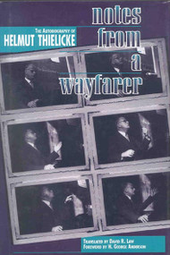 Notes From a Wayfarer (The Autobiography of Helmut Thielicke) by Helmut Thielicke, David R. Law, 9780227679326