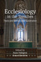 Ecclesiology in the Trenches (Theory and Method under Construction) by Sune Fahlgren, Jonas Ideström, 9780227175774