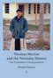 Thomas Merton and the Noonday Demon (The Camaldoli Correspondence) by Donald Grayston, 9780718894160