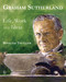 Graham Sutherland (Life, Work and Ideas) by Rosalind Thuillier, 9780718893408