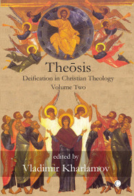 Theosis, Vol 2 (Deification in Christian Theology (Volume 2)) by Stephen Finlan, Vladimir Kharlamov, 9780227680339