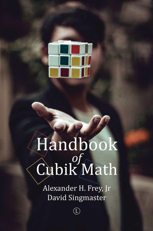 Handbook of Cubik Math by Alexander H. Frey, David Singmaster, Alexander H. Jr Frey, 9780718892098