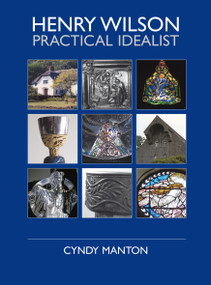 Henry Wilson (Practical Idealist) by Cyndy Manton, 9780718830977