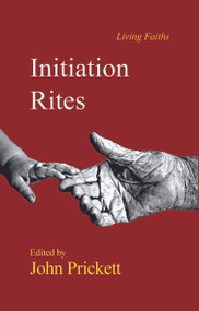 Initiation Rites by John Prickett, John Prickett, 9780718830878