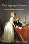 The Language of Science (From the Vernacular to the Technical) by Maurice Pierre Crosland, 9780718830601