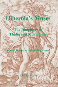 Hibernia's Muses (The Daughters of Thalia and Melpomene) by S.W. Jackman, 9780718830526