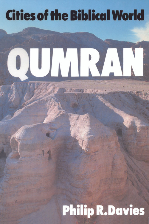 Qumran by Philip R. Davies, Phillip R. Davies, 9780718891411