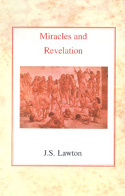 Miracles and Revelation by John Lawton, 9780227171790