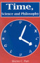 Time, Science and Philosophy by Hector C. Parr, 9780718829643