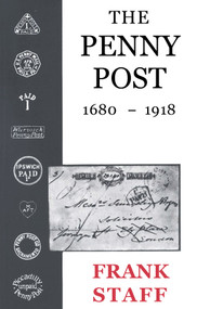 The Penny Post (1680-1918) by Frank Staff, 9780718828783