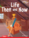 Life Then and Now by Monika Davies, 9798330929450