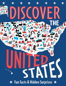 Discover the United States (Fun Facts and Hidden Surprises) by Curiosity Unlocked Collective Curiosity Unlocked Collective, Curiosity Unlocked Collective, 9798330949588