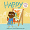 Happy Feelings Head to Toe by Lindsay N. Giroux, Noémie Boisvert Frigon, 9798765964194