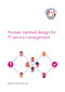 Humanising IT (Human-centred Design for IT Service Management) by Katrina Macdermid, 9780117093850