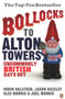 Bollocks to Alton Towers (Uncommonly British Days Out) by Alex Morris, Jason Hazeley, Joel Morris, Robin Halsted, 9780141021201
