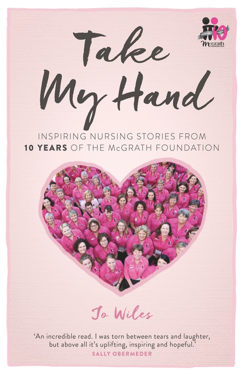 2015 (Inspiring Nursing Stories from the McGrath Foundation) by Jo Wiles, 9780670078790