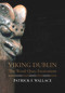 Viking Dublin (The Wood Quay Excavations) by Patrick F. Wallace, 9780716533146