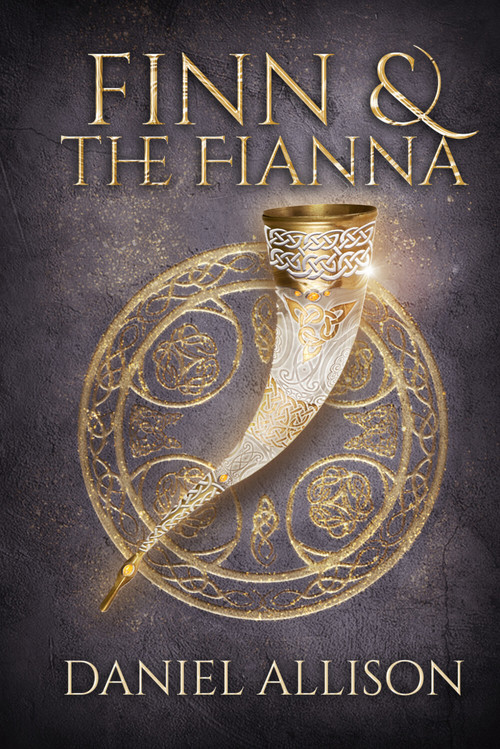 Finn and The Fianna by Daniel Allison, 9780750991445
