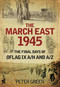 The March East 1945 (The Final Days of Oflag IX A/H and A/Z) by Peter Green, 9780752471259