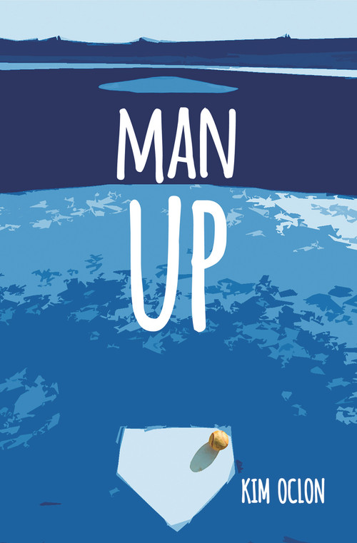 Man Up by Kim Oclon, 9780999388631