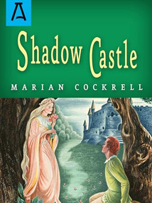 Shadow Castle (Expanded Edition) by Marian Cockrell, 9781504030311