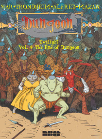 Dungeon: Twilight - Vol. 4: The End of Dungeon by Joann Sfar, Lewis Trondheim, Alfred, Mazan, 9781561639199