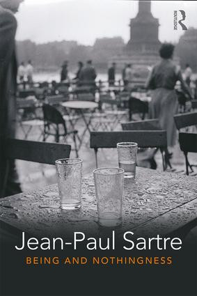Being and Nothingness (An Essay in Phenomenological Ontology) by Jean-Paul Sartre, Sarah Richmond, 9780415529112