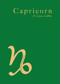 Capricorn (A Love Letter) by Heidi Rose Robbins, 9781684818464