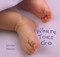 Where Toes Go by Jennifer Maruno, 9781772784176
