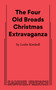 The Four Old Broads Christmas Extravaganza by Leslie Kimbell, 9780573712463