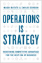 Operations Is Strategy (Redefining Competitive Advantage for the Next Era of Business) by Magdi Batato, Carlos Cordon, 9798892793292