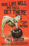 Ride Like Hell and You'll Get There (Detours into Mayhem) by Paul Carter, 9781743312766