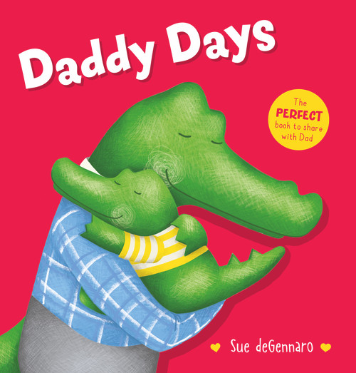 Daddy Days by Sue deGennaro, 9781760504779