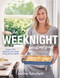 The Weeknight Cookbook (Create 100+ delicious new meals using pantry staples) by Justine Schofield, 9781760780548