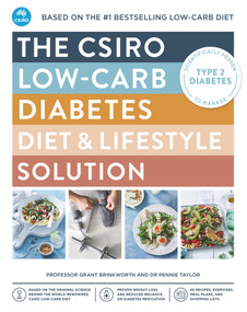 The CSIRO Low-carb Diabetes Diet & Lifestyle Solution by Grant Brinkworth, Pennie Taylor, 9781760788353