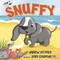 Snuffy by Andrew Dittmer, Jenni Goodman, 9781760792640