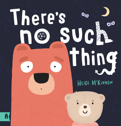 There's No Such Thing by Heidi McKinnon, 9781760877279